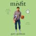 Misfit: Growing Up Awkward in the '80s