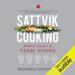 Sattvik Cooking: Modern Avatars of Vedic Food