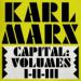 Capital: Volumes 1, 2, & 3