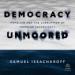 Democracy Unmoored