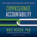 Compassionate Accountability