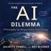 The AI Dilemma: 7 Principles for Responsible Technology