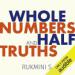 Whole Numbers and Half Truths