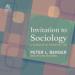 Invitation to Sociology: A Humanistic Perspective