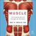 Muscle: The Gripping Story of Strength and Movement