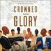 Crowned with Glory