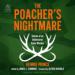 The Poacher's Nightmare