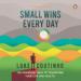 Small Wins Every Day