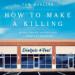 How to Make a Killing