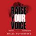 Raise Your Voice