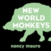 New World Monkeys