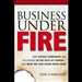 Business Under Fire