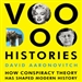 Voodoo Histories