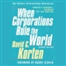 When Corporations Rule the World, Second Edition