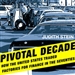 Pivotal Decade