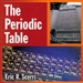 The Periodic Table: Its Story and Its Significance