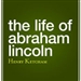 The Life of Abraham Lincoln