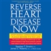 Reverse Heart Disease Now