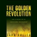 The Golden Revolution