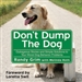 Don t Dump the Dog