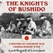 The Knights of Bushido: A History of Japanese War Crimes During World War II