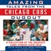 Amazing Tales from the Chicago Cubs Dugout