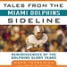 Tales from the Miami Dolphins Sideline