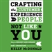 Crafting the Customer Experience for People Not Like You