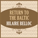 Return to the Baltic