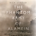 The Phantom Army of Alamein