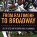 From Baltimore to Broadway