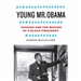 Young Mr. Obama: Chicago and the Making of a Black President