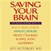 Saving Your Brain