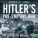Hitler's Preemptive War