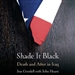 Shade it Black: Death and After in Iraq