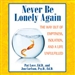 Never Be Lonely Again