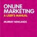 Online Marketing: A User's Manual