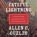 Fateful Lightning: A New History of the Civil War and Reconstruction