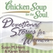 Chicken Soup for the Soul - Devotional Stories for Women