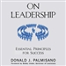 On Leadership: Essential Principles for Success