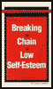 Breaking the Chain of Low Self-Esteem