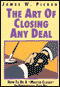 The Art of Closing Any Deal