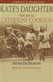 Kate's Daughter: The Real Catherine Cookson