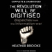 The Revolution Will Be Digitised