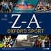 The Z-A of Oxford Sport