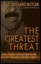 The Greatest Threat