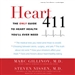 Heart 411: The Only Guide to Heart Health You'll Ever Need