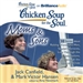 Chicken Soup for the Soul: Moms & Sons - 38 Stories about Raising Wonderful Men, Special Moments, Love Through the Generations, and Through the Eyes of a Child