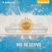 No Reserve: The Limit of Absolute Power