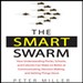 The Smart Swarm